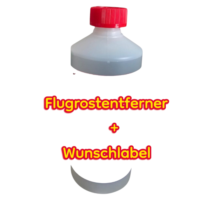 Flugrostentferner 500ml + Wunschlabel